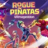 Rogue Pinatas: VRmageddon - Parti Kıyametinde Hayatta Kal!