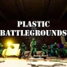 Plastic Battlegrounds