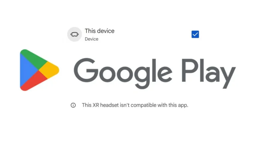 google, play store'da xr başlıklarına destek hazırlıyor