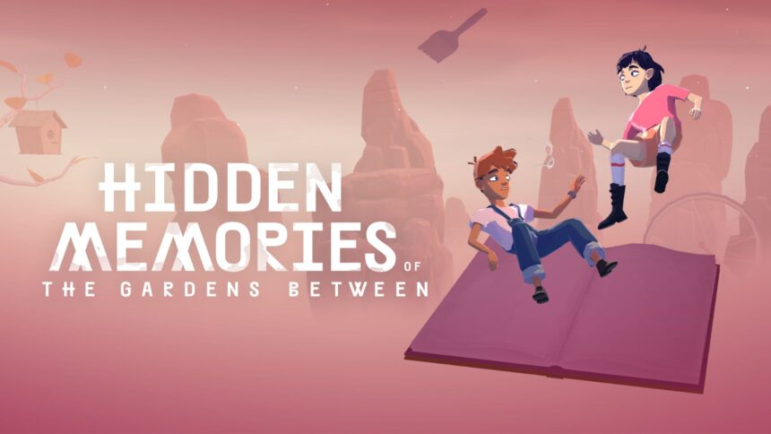 Hidden Memories of The Gardens Between